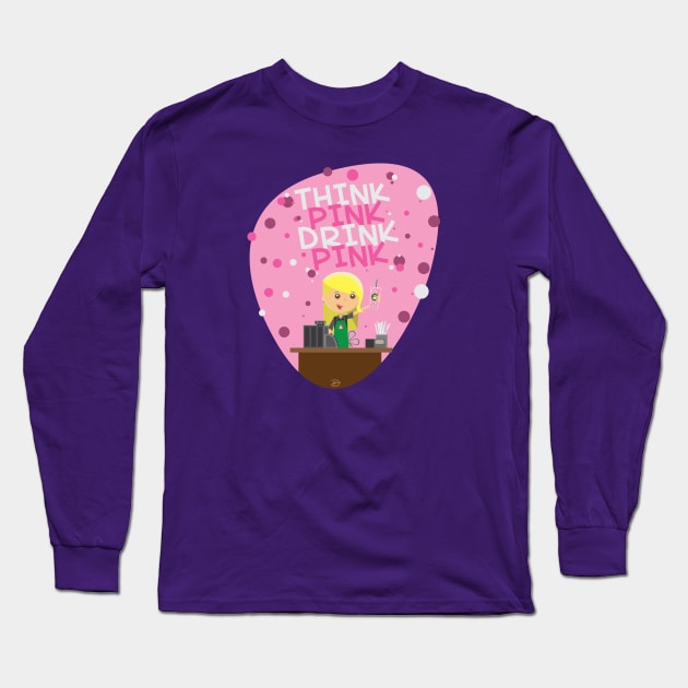 Think Pink Drink Pink Long Sleeve T-Shirt by dhartist